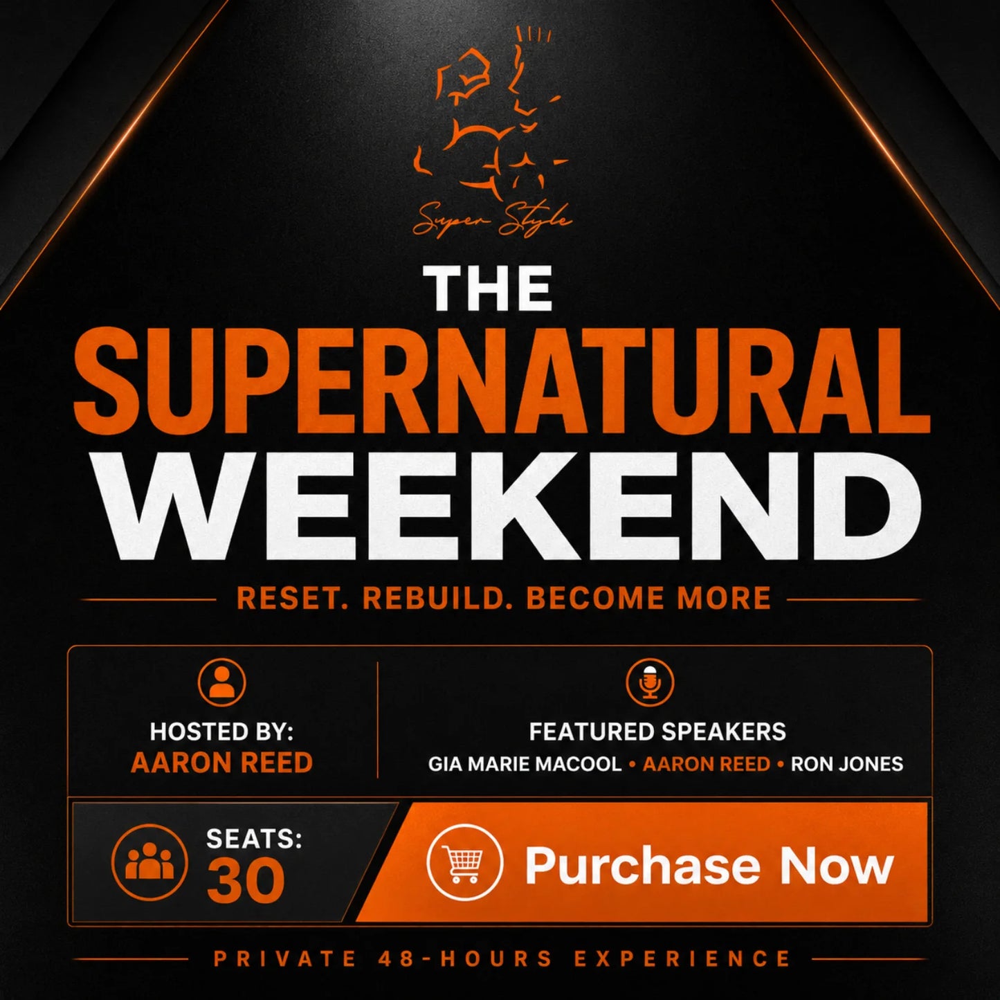 The SuperNatural Weekend ticket hosted by Aaron Reed with Gia Marie Macool and Ron Jones, limited to 30 seats.