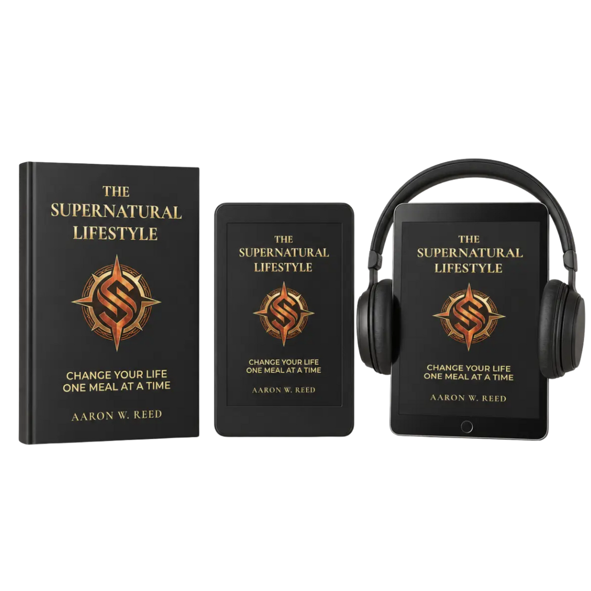Complete media package of The Supernatural Lifestyle by Aaron W Reed showing a hardcover book, e-reader, and audiobook with headphones side by side.